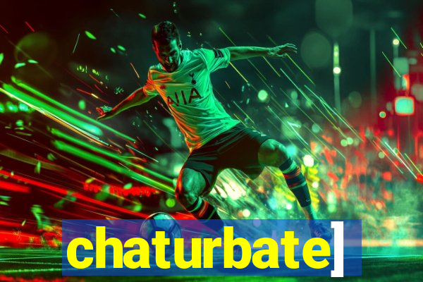 chaturbate]